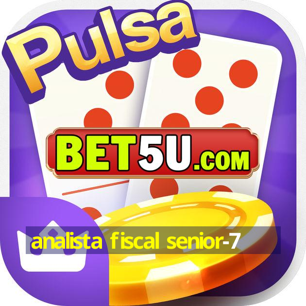 analista fiscal senior